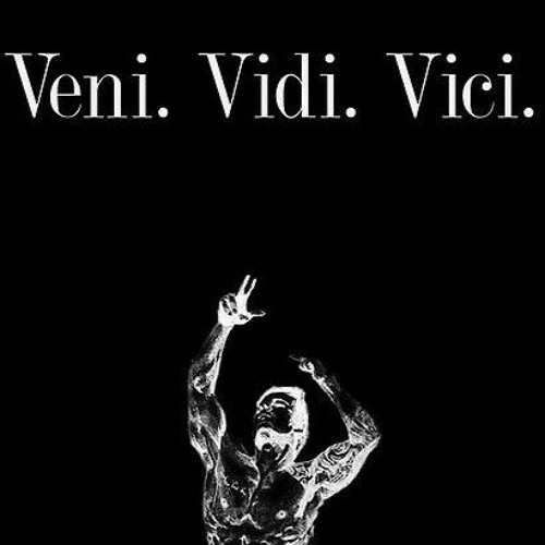 Veni Vidi Vici