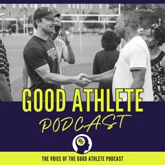 Good Athlete Podcast