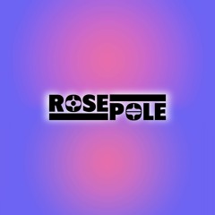 Rosepole