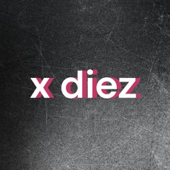 x diez