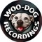 🐶Woo-Dog  Recordings🐶