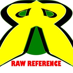 RAW REFERENCE