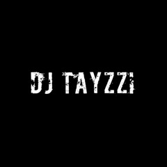 Dj Tayzzi