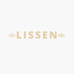 LISSEN