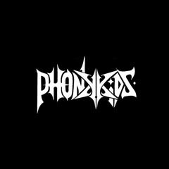 Phonkids