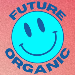 Future Organic