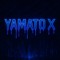 Yamato X