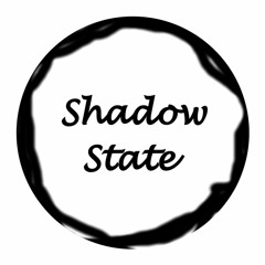 Shadow State
