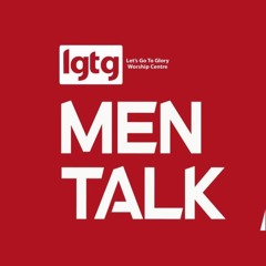 LGTG Men Talk