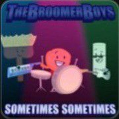 the broomer boys fan!!! and ii fan!!!