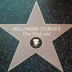 Hollywood Stories Podcast