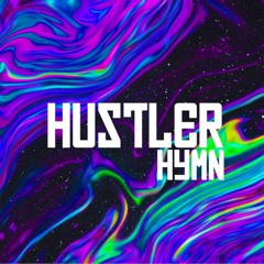 Hustler Hymn