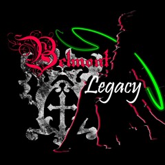 BELMONT LEGACY - ʀᴇʙɪʀᴛʜ ᴏꜰ ᴅᴀʀᴋɴᴇꜱꜱ