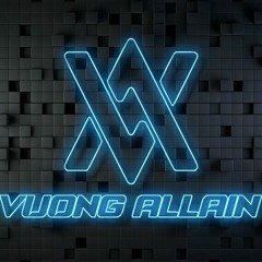 DJ Vượng Allain (CHÍNH CHỦ )