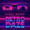 DUGZYBONEZ presents RETRO DAZE©️2026