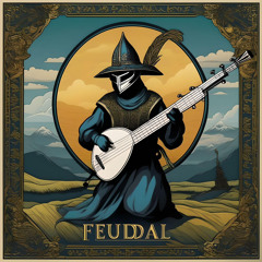 Feudal