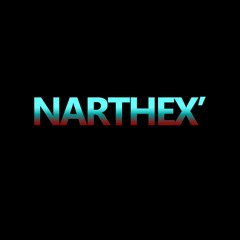 Narthex' Nitish Malik