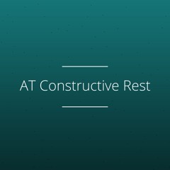 AT Constructive Rest