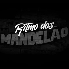 RITMO DOS MANDELÃO