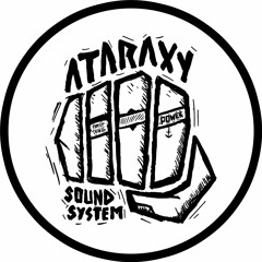 Ataraxy Sound System