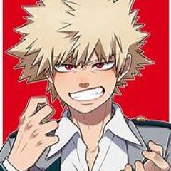 Bakugo (I might not reply for a while)
