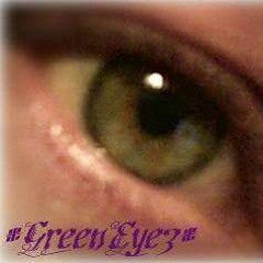 GREENEYEZ74