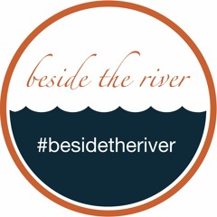 beside the river