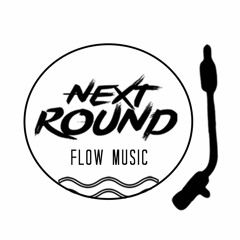 Next Round FlowMusic.