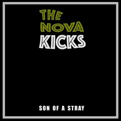 The Nova Kicks