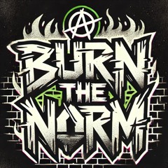 Burn the Norm