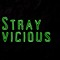 Stray Vicious