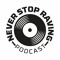 NEVER Stop Raving Podcast