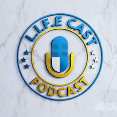 LIFECastPodcast