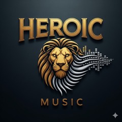 HEROIC MUSIC VIBES