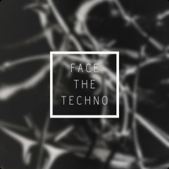 FaceTheTechno