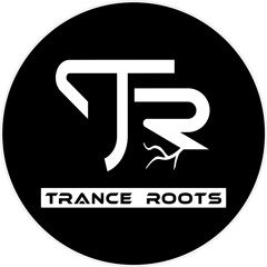 TRANCE ROOTS