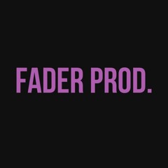FADER Prod.