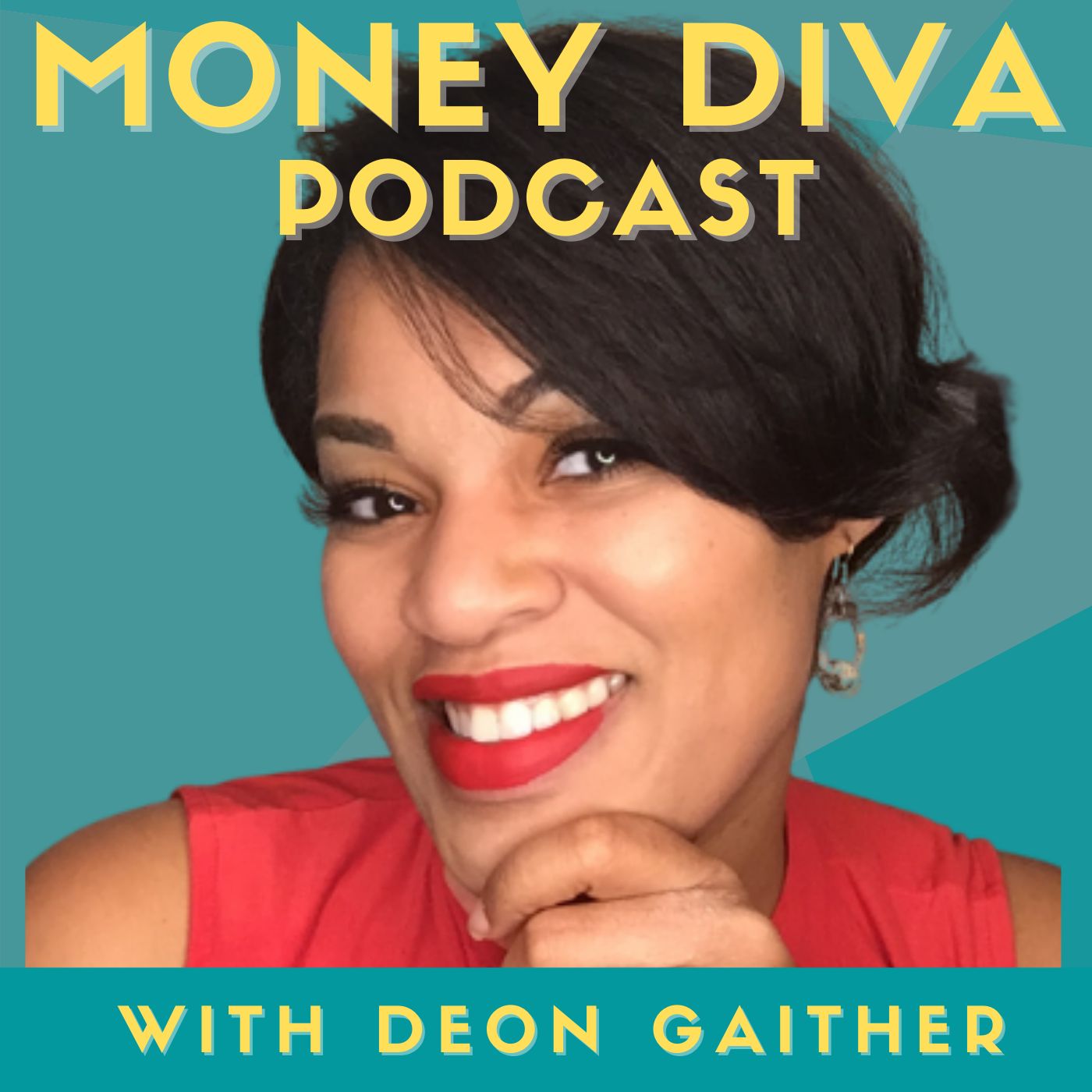The Money Diva Podcast: Quick & Easy tips to take control of your money!