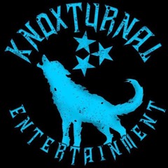 Knoxturnal Entertainment