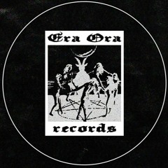ERA ORA RECORDS