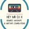 HeyMrDJX