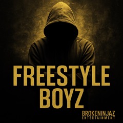 FreeStyle Boyz Rebooted