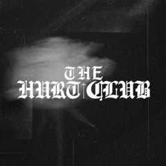 THE HURT CLUB