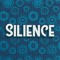 Silience