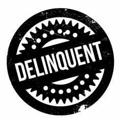 DELINQUENT