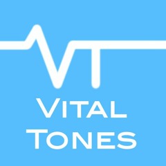 Vital Tones