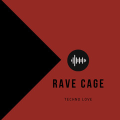 Rave.Cage