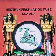 BEOTHUK FIRST NATION OSA ANA