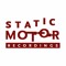 Static Motor Recordings