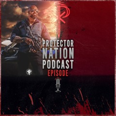Protector Nation Podcast